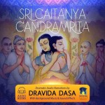 Sri Caitanya-candramrta Audio Book Narration by Dravida Das